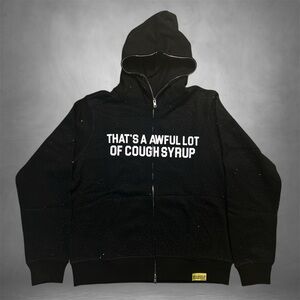 Thats A Awful Lot Of Cough Syrup Zip Up Hoodie